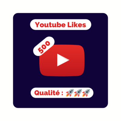 Le site N°1 Français pour acheter 500 Likes Youtube / des vues / abonnés / likes de commentaire / partages pour chaîne Youtube