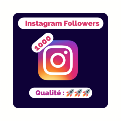 Le site N°1 pour acheter 1000 followers pour compte Instagram et/ou acheter des likes, vues de vidéo pour Instagram pour booster votre compte