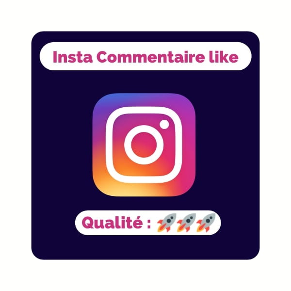 Acheter des likes de commentaire instagram