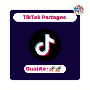 Acheter des partages sur tiktok