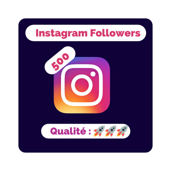 Acheter 500 abonnés instagram